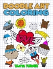 Doodle Art Coloring Book: A Preschool Early Learning Activity Book For Kids By Tanya Turner Cover Image
