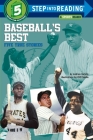 Baseball's Best: Five True Stories (Step into Reading) By Andrew Gutelle Cover Image
