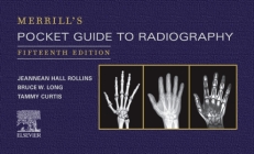 Merrill's Pocket Guide to Radiography By Jeannean Hall Rollins Cover Image