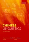 Chinese Linguistics: An Introduction By Giorgio Francesco Arcodia, Bianca Basciano Cover Image
