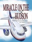 Miracle on the Hudson By Carolyn Macy Cover Image
