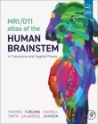 Mri/Dti Atlas of the Human Brainstem in Transverse and Sagittal Planes Cover Image