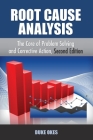Root Cause Analysis: The Core of Problem Solving By Duke Okes Cover Image
