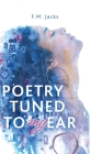 Poetry Tuned to My Ear Cover Image