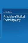 Principles of Optical Crystallography By A. V. Shubnikov Cover Image