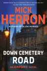 Down Cemetery Road (The Oxford Series #1) By Mick Herron Cover Image