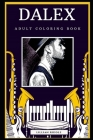 Dalex Adult Coloring Book: Fun Anti-Stress Coloring Book for Adults By Lillian Riddle Cover Image