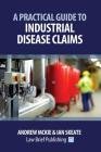 A Practical Guide to Industrial Disease Claims Cover Image