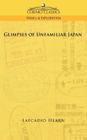 Glimpses of Unfamiliar Japan Cover Image