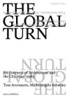 The Global Turn: Six Journeys of Architecture and the City, 1945-1989 Cover Image