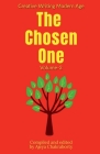 The Chosen One [ Volume - 3] By Creative Writing Cover Image