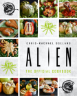 Alien Cookbook By Chris-Rachael Oseland Cover Image