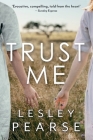 Trust Me By Lesley Pearse Cover Image
