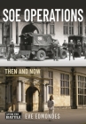 SOE Operations (Then and Now) Cover Image