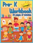 Pre-K Workbook: 40 Activities pages for toddlers to have fun, play, and learn new things, and prepare for kindergarten. Cover Image