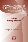 Annual Review of Nursing Education, Volume 6, 2008: Clinical Nursing Education Cover Image