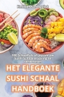 Het Elegante Sushi Schaal Handboek Cover Image