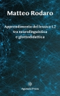 Apprendimento del lessico L2 tra neurolinguistica e glottodidattica By Matteo Rodaro Cover Image