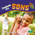 J'Entends Des Sons (I Hear Sound) By Francis Spencer, Claire Savard (Translator) Cover Image