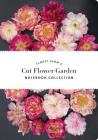 Floret Farm's Cut Flower Garden: Notebook Collection: (Gifts for Floral Designers, Gifts for Women, Floral Journal) (Floret Farms x Chronicle Books) Cover Image
