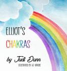 Elliot's Chakras By Judi Dunn Cover Image