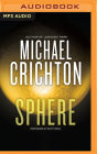 Sphere By Michael Crichton, Scott Brick (Read by) Cover Image
