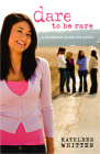 Dare to Be Rare By Kathleen Whitten Cover Image