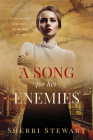 A Song for Her Enemies By Sherri Stewart Cover Image