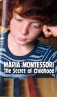 The Secret of Childhood Cover Image