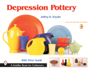 Depression Pottery (Schiffer Book for Collectors) By Jeffrey B. Snyder Cover Image