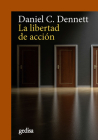 La Libertad de Accion By Daniel C. Dennett Cover Image