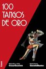 100 tangos de oro 2º Ed. Cover Image