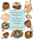 Smithsonian Handbook of Interesting Bird Nests and Eggs Cover Image