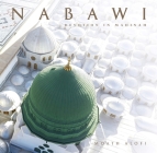 Nabawi: Devotion in Madinah By Mark Holborn Cover Image