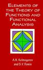 Elements of the Theory of Functions and Functional Analysis (Dover Books on Mathematics) Cover Image