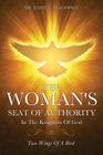 The Woman's Seat Of Authority In The Kingdom Of God By Eddie L. Blackwell Cover Image