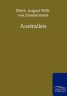Australien By Eberh August Wilh Von Zimmermann Cover Image