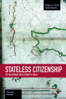 Stateless Citizenship: The Palestinian-Arab Citizens of Israel (Studies in Critical Social Sciences #54) By Shourideh C. Molavi Cover Image