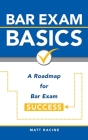 Bar Exam Basics: A Roadmap for Bar Exam Success By Matt Racine Cover Image