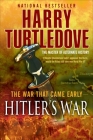 Hitler's War (The War That Came Early, Book One) Cover Image