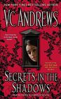 Secrets in the Shadows (The Secrets Series) By V.C. Andrews Cover Image