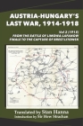 Austria-Hungary's Last War, 1914-1918 Vol 2 (1915): From the Battle of Limanowa-Lapanow Finale to the Capture of Brest-Litowsk By Stan Hanna (Translator), Edmund Glaise-Horstenau (Director), Hew Strachan (Introduction by) Cover Image