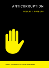 Anticorruption (The MIT Press Essential Knowledge series) By Robert I. Rotberg Cover Image