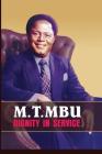 Matthew T. Mbu: Dignity in Service By M. T. Mbu Cover Image