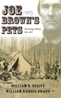 Joe Brown's Pets: The Georgia Militia, 1862-1865 By William Harris Bragg, William R. Scaife (Other) Cover Image
