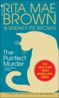 The Purrfect Murder: A Mrs. Murphy Mystery By Rita Mae Brown Cover Image