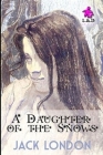 A Daughter of the Snows By Jack London Cover Image