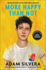 More Happy Than Not (Deluxe Edition) By Adam Silvera, Angie Thomas (Introduction by) Cover Image