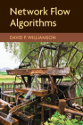 Network Flow Algorithms By David P. Williamson Cover Image