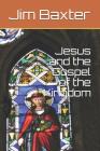 Jesus and the Gospel of the Kingdom Cover Image